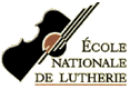 Visitez le site de l'École nationale de lutherie.